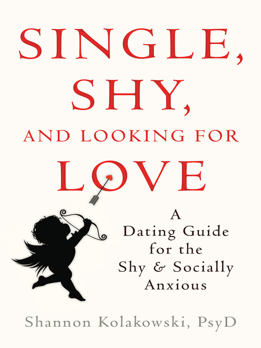 Title details for Single, Shy, and Looking for Love by Shannon Kolakowski - Available